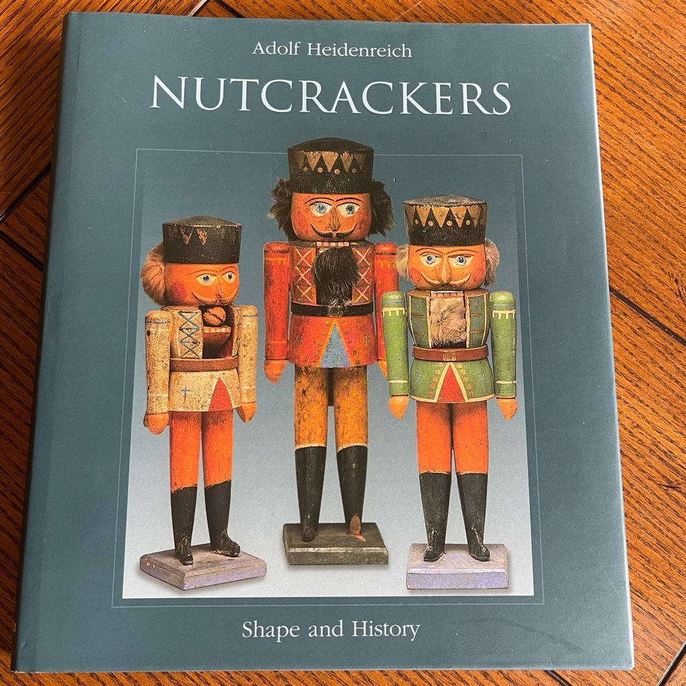 Nutcrackers Shape and History Hardcover Book English Version Adolf Heidenreich